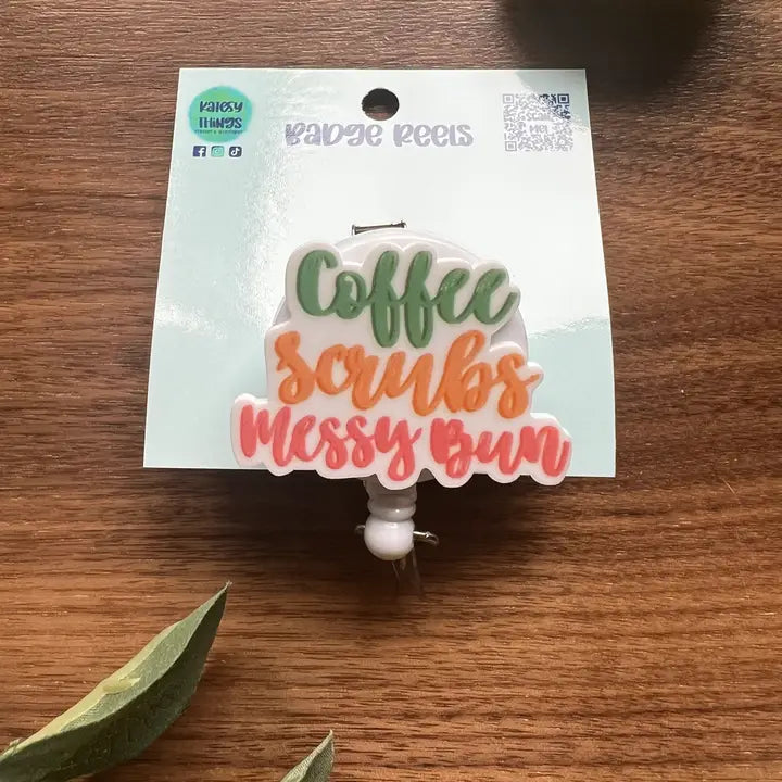 Coffee Scrubs Messy Bun Badge Reel