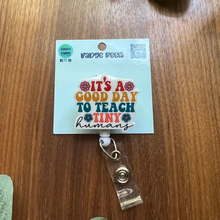 It’s A Good Day To Teach Tiny Humans - Groovy Badge Reel