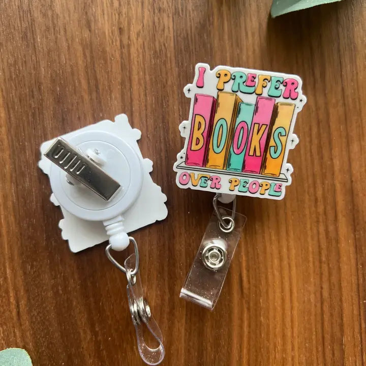 I Prefer Books Over People Badge Reel