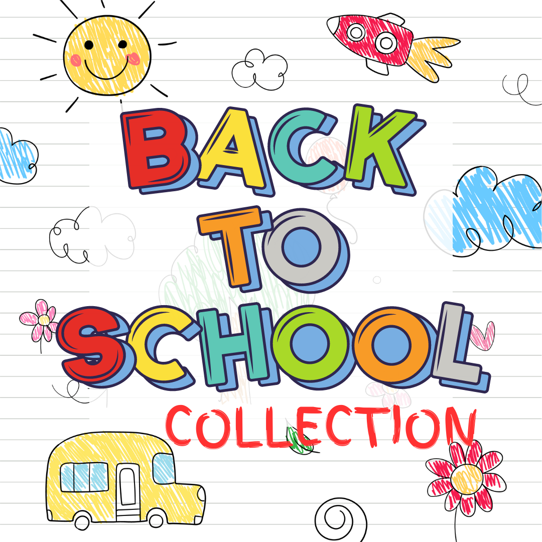 BACK TO SCHOOL COLLECTION