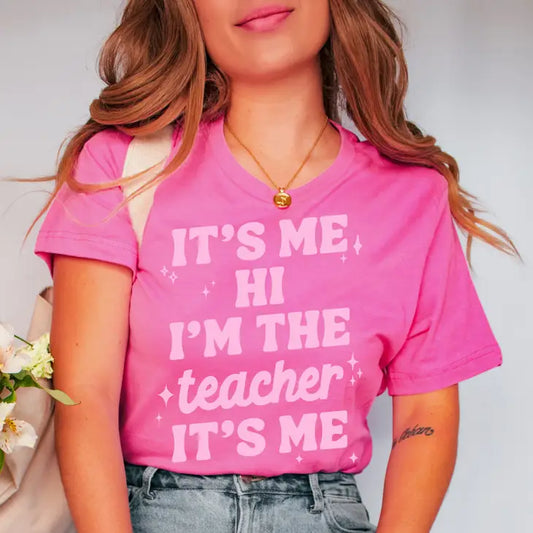 Womens It's Me Hi I'm the Teacher It's Me T-Shirt