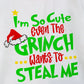 Girls I'm So Cute Even The Grinch Wants To Steal Me Graphic 2pc Set