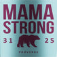 Kerusso 40 oz Steel Mug with Straw Mama Strong Bear