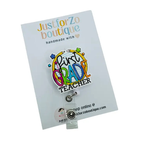 First Grade Teacher Badge Reel