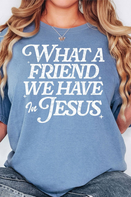Womens What A Friend Blue Jean Comfort Colors Tee
