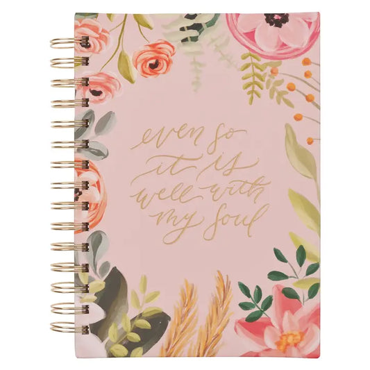 Journal Spiral-Bound Even So It Is Well with Your Soul