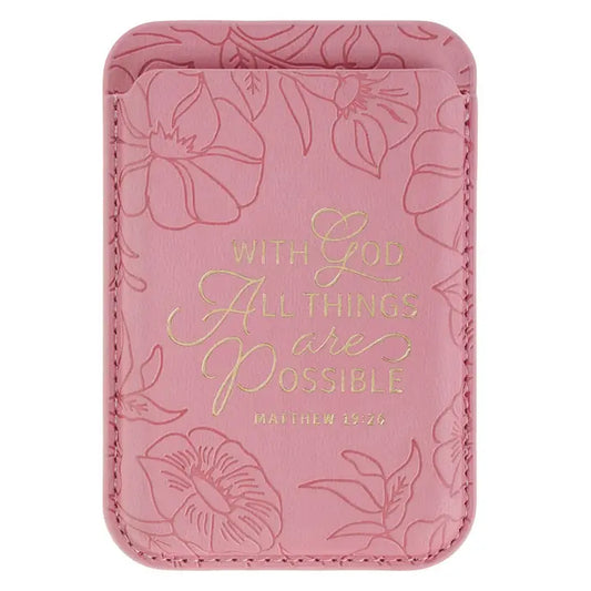 Phone Wallet Magnetic Pink with God All Things Matt. 19:26