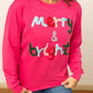 Womens Merry & Bright Hot Pink Sweatshirt