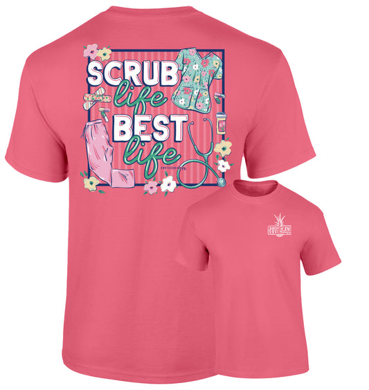 Southernology Scrub Life Best Life T-Shirt