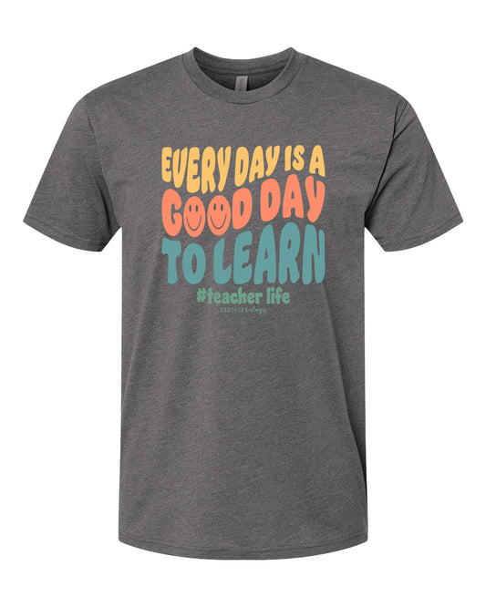 Southernology Good Day to Learn Statement Tee