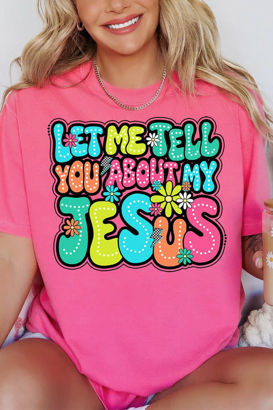 Womens Bubble Tell You About My Jesus Neon Pink Comfort Colors Tee